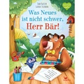 undefined, Was Neues ist nicht schwer, Herr Bär!