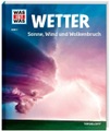 Tessloff Verlag WAS IST WAS 7: Wetter