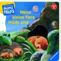 Wenn kleine Tiere müde sind (Kleine Ausgabe)