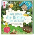 Frech Verlag, Wir retten die Bienen, Igel und Käfer!