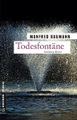 undefined, Todesfontäne