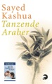 Tanzende Araber