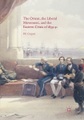 The Orient, the Liberal Movement, and the Eastern Crisis of 1839-41
