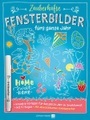 Zauberhafte Fensterbilder, m. Kreidemarker