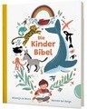 Die Kinderbibel - Ein großes Bibel-Bilderbuch für Kinder ab 3 Jahren