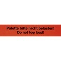 Warn-Klebeband, Aufdruck Palette bitte nicht belasten!, VE 3 Stk, Bandbreite 75 mm