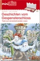 Westermann Verlag miniLÜK - Übungsheft Geschichten vom Gespensterschloss