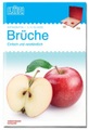 LÜK-Heft: Brüche - einfach und verständlich, Lernbuch