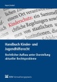 Kinder- und Jugendhilferecht - Rechtlicher Aufbau unter Darstellung aktueller Rechtsprobleme