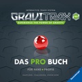 Ravensburger GraviTrax. Das Pro-Buch für Fans und Profis