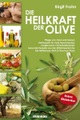 undefined, Die Heilkraft der Olive