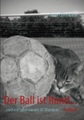 Der Ball ist Rund...