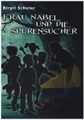 Frau Nabel und die Spurensucher