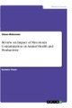 Review on Impact of Mycotoxin Contamination on Animal Health and Productivity