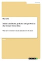 Initial conditions, policies and growth in the former Soviet bloc