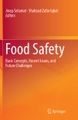 Food Safety: Basic Concepts, Recent Issues, and Future Challenges