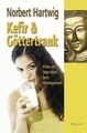 Kefir & Göttertrank