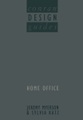 Springer Berlin,Springer US,Springer, Conran Design guides Home Office