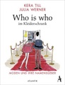 undefined, Who is who im Kleiderschrank