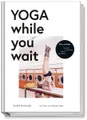 undefined, Yoga while you wait