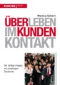 Überleben im Kundenkontakt