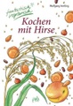 undefined, Kochen mit Hirse