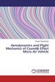 undefined, Aerodynamics and Flight Mechanics of Coanda Effect Micro Air Vehicle