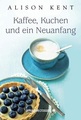 Kaffee, Kuchen und ein Neuanfang
