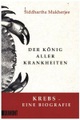 Der König aller Krankheiten