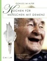 Kochen für Menschen mit Demenz