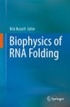 undefined, Biophysics of RNA Folding