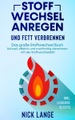 undefined, Stoffwechsel anregen und Fett verbrennen - Das große Stoffwechsel Buch - Schnell, effektiv und nachhaltig Abnehmen mit der Stoffwechseldiät