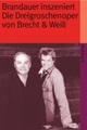 Brandauer inszeniert Die Dreigroschenoper von Brecht & Weill