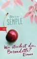 undefined, Wo steckst du, Bernadette?