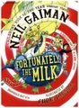 Fortunately, the Milk...