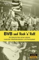 BVB und Rock 'n' Roll