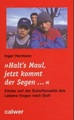 undefined, Halt's Maul, jetzt kommt der Segen