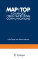 MAP and TOP: Advanced Manufacturing Communications