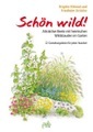 Schön wild!