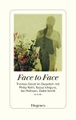 undefined, Face to Face