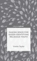 Making Space for Queer-Identifying Religious Youth