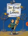Der Ernst des Lebens, kleine Ausgabe