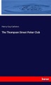 The Thompson Street Poker Club
