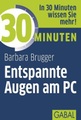 undefined, 30 Minuten Entspannte Augen am PC