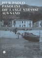 Die Lange Straße aus Sand