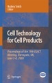 Cell Technology for Cell Products