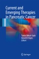 undefined, Current and Emerging Therapies in Pancreatic Cancer