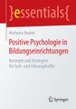 Positive Psychologie in Bildungseinrichtungen