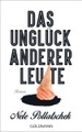 undefined, Das Unglück anderer Leute