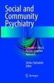 Social and Community Psychiatry: Towards a Critical, Patient-Oriented Approach